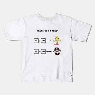 Chemistry I know Kids T-Shirt